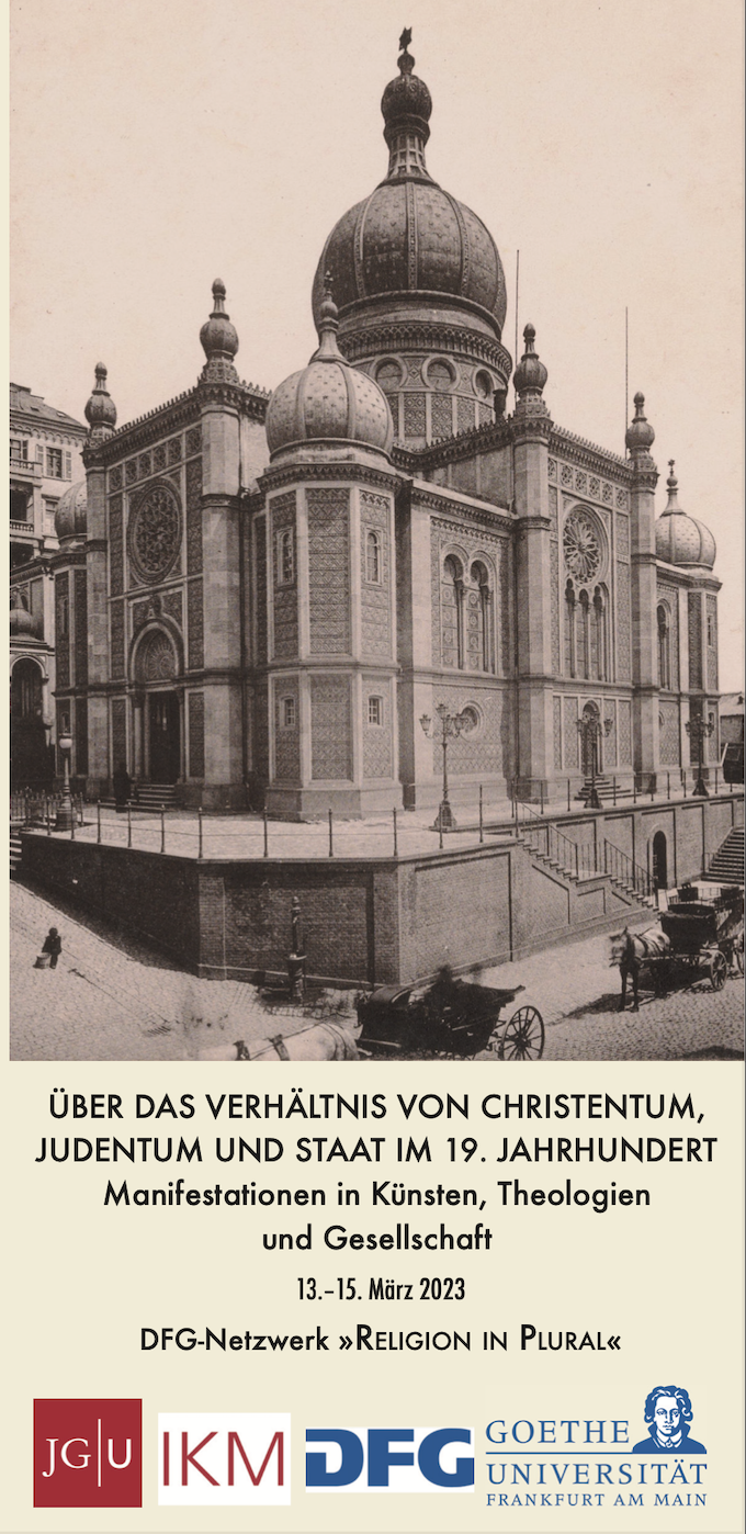Über das Verhältnis von Christentum, Judentum und Staat im 19. Jahrhundert. Manifestationen in Künsten, Theologie und Gesellschaft